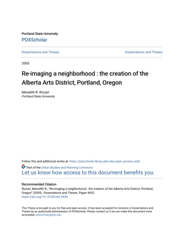 Re-Imaging a Neighborhood : the Creation of the Alberta Arts District, Portland, Oregon