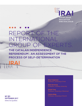 Report of the International Group of Experts. the Catalan Independence Referendum : an Assessment of the Process of Self-Determination Irai
