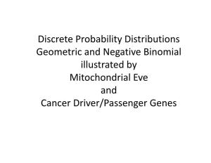 Discrete Probability Distributions Geometric and Negative Binomial Illustrated by Mitochondrial Eve and Cancer Driv