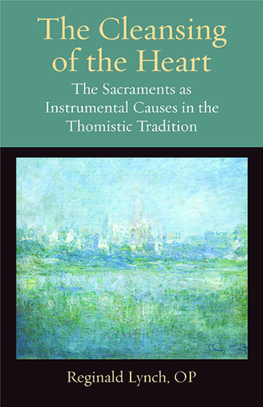 The Cleansing of the Heart THOMISTIC RESSOURCEMENT SERIES Volume 9