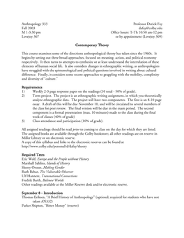 Anthropology 333 Professor Derick Fay Fall 2003 Dafay@Colby.Edu M 1-3:30 Pm Office Hours: T-Th 10:50 Am-12 Pm Lovejoy 307 Or by Appointment (Lovejoy 309)