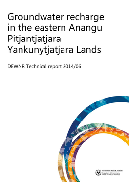 Groundwater Recharge in the Eastern Anangu Pitjantjatjara Yankunytjatjara Lands