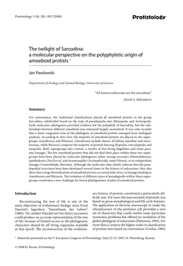 Protistology the Twilight of Sarcodina: a Molecular Perspective on The