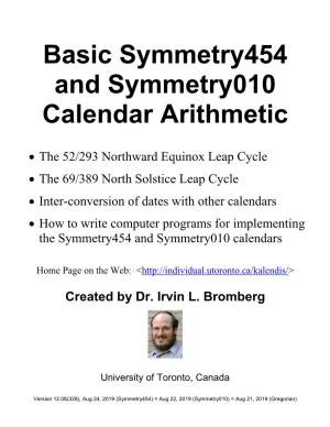 Basic Symmetry454 and Symmetry010 Calendar Arithmetic