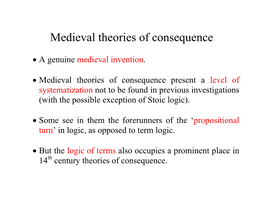 Medieval Theories of Consequence