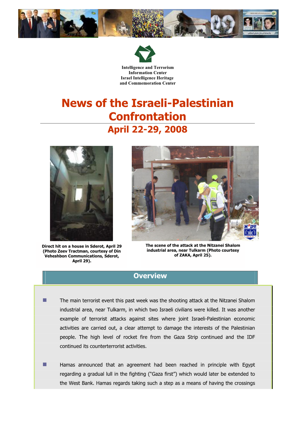 News of the Israeli-Palestinian Confrontation April 22-29, 2008