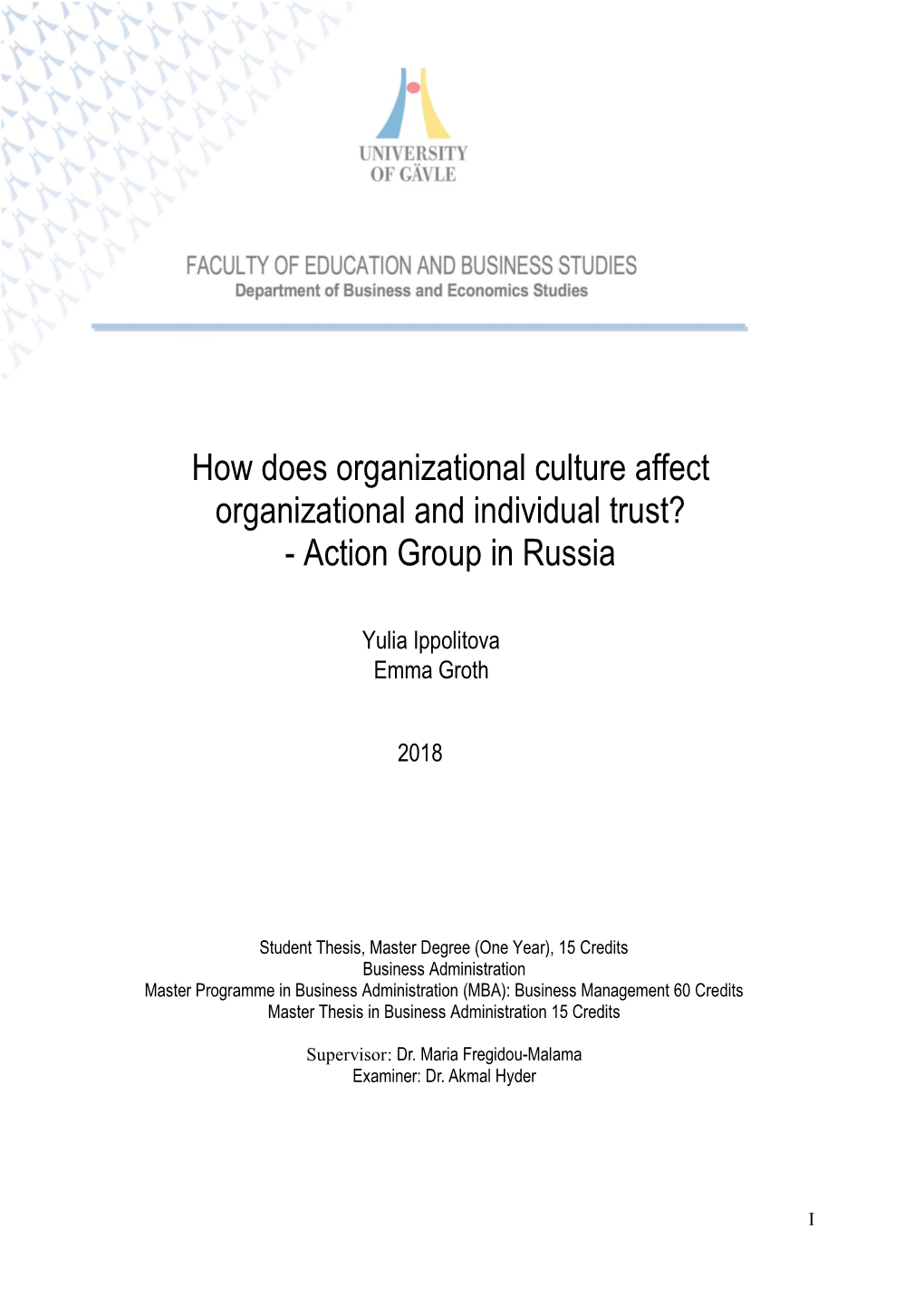How Does Organizational Culture Affect Organizational and Individual Trust? - Action Group in Russia