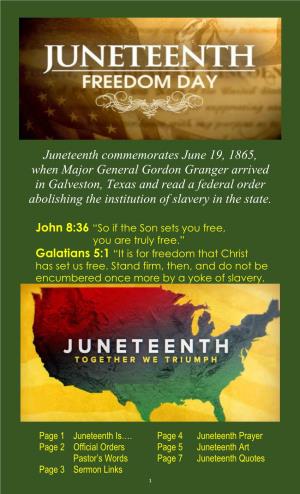 Juneteenth Commemorates June 19, 1865, When Major General Gordon