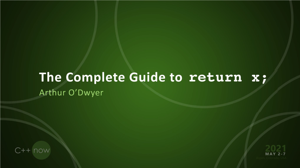 The Complete Guide to Return X;