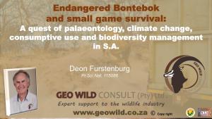 Endangered Bontebok and Small Game Survival: a Quest of Palaeontology, Climate Change, Consumptive Use and Biodiversity Management in S.A