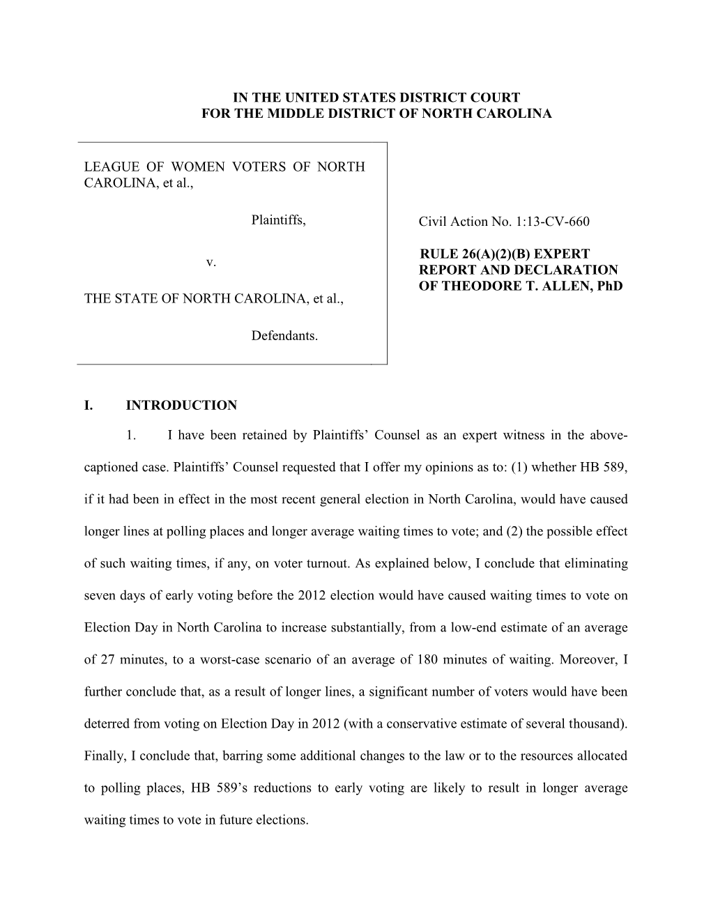 IN the UNITED STATES DISTRICT COURT for the MIDDLE DISTRICT of NORTH CAROLINA LEAGUE of WOMEN VOTERS of NORTH CAROLINA, Et Al