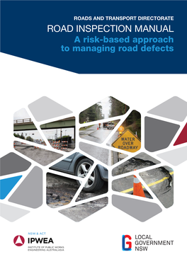 ROAD INSPECTION MANUAL a Risk-Based Approach to Managing Road Defects