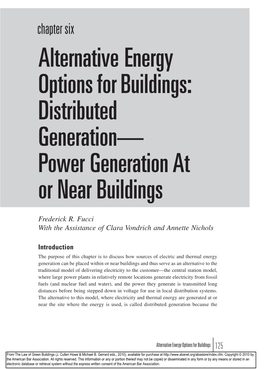 Alternative Energy Options for Buildings: Distributed Generation— Power Generation at Or Near Buildings