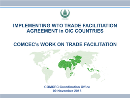 IMPLEMENTING WTO TRADE FACILITIATION AGREEMENT in OIC COUNTRIES