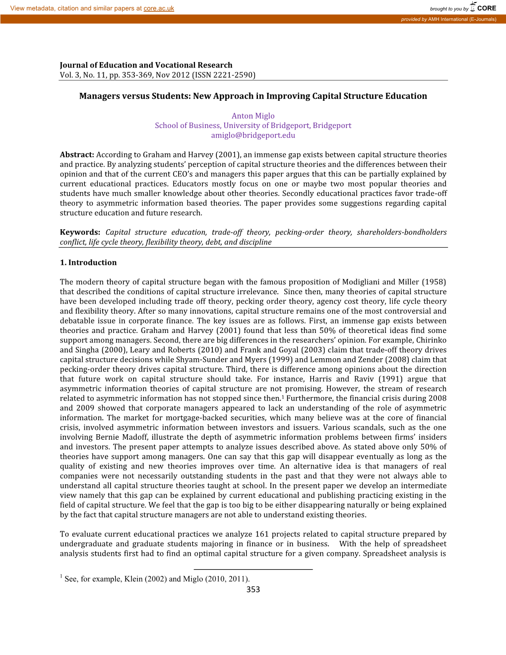 Chapter 10 the Pecking Order, Trade-Off, Signaling, and Market