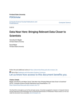 Data Near Here: Bringing Relevant Data Closer to Scientists