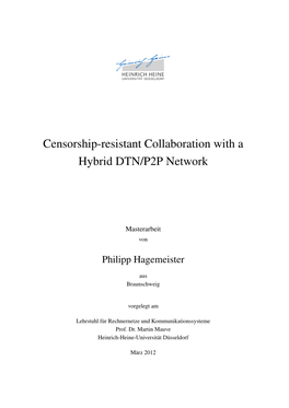 Censorship-Resistant Collaboration with a Hybrid DTN/P2P Network