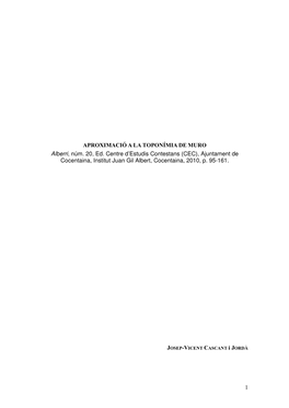 1 APROXIMACIÓ a LA TOPO ÍMIA DE MURO Alberri, Núm. 20, Ed. Centre D'estudis Contestans (CEC), Ajuntament De Cocentaina