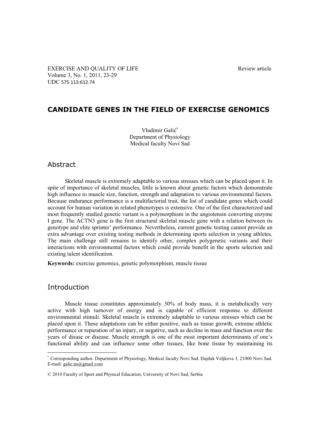 CANDIDATE GENES in the FIELD of EXERCISE GENOMICS Abstract