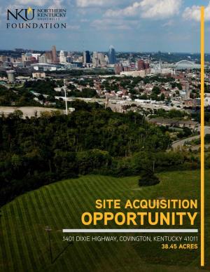 Opportunity 1401 Dixie Highway, Covington, Kentucky 41011 38.45 Acres Table of Contents