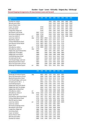X58 Dundee - Cupar - Leven - Kirkcaldy - Dalgety Bay - Edinburgh Revised Stopping Arrangements; All Stops Between Leven and Ferrytoll
