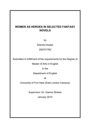 Women As Heroes in Selected Fantasy Novels
