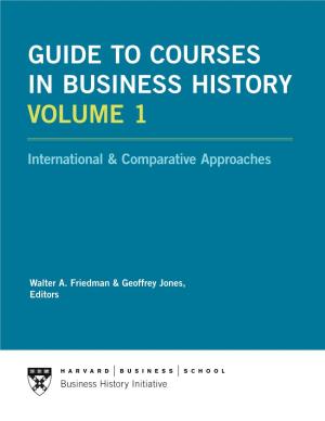 Guide to Courses in Business History Volume 1