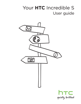 Your HTC Incredible S User Guide 