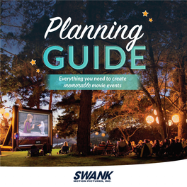 Planning GUIDEGUIDE Everything You Need to Create Memorable Movie Events
