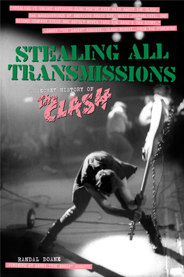 Randal Doane’S Stealing All Transmissions: a Secret History of the Clash Is Not the Story I Was Expecting from the Title