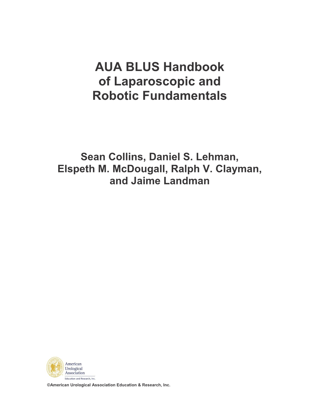 AUA BLUS Handbook of Laparoscopic and Robotic Fundamentals