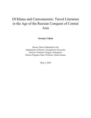 Of Khans and Caravanserais: Travel Literature in the Age of the Russian Conquest of Central Asia