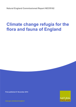 Climate Change Refugia for the Flora and Fauna of England