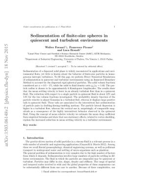 Sedimentation of Finite-Size Spheres in Quiescent and Turbulent Environments
