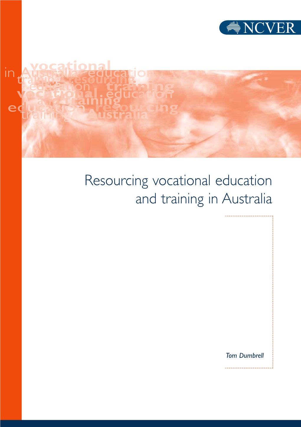 Resourcing Vocational Education and Training in Australia