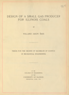 Design of a Small Gas Producer for Illinois Coals
