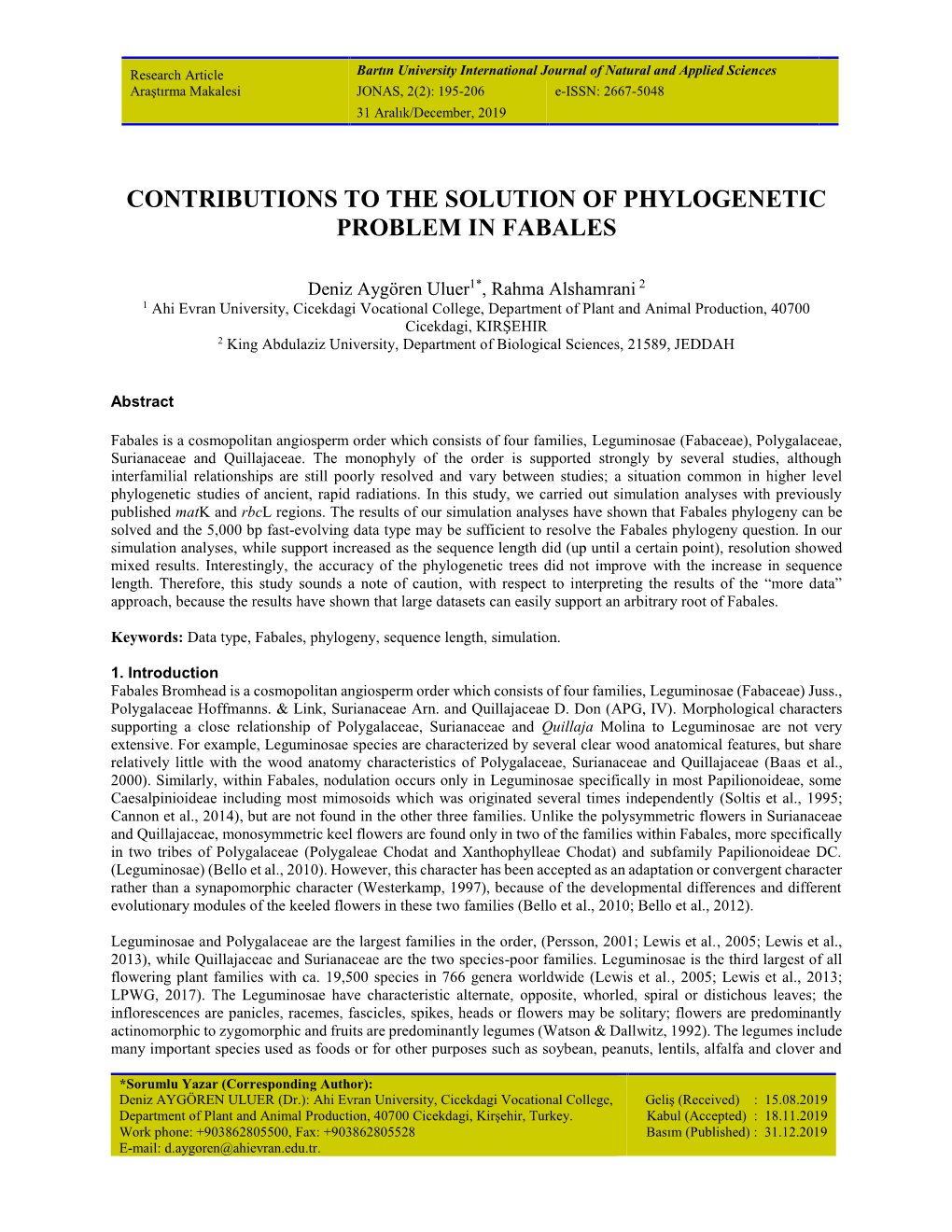 Contributions to the Solution of Phylogenetic Problem in Fabales