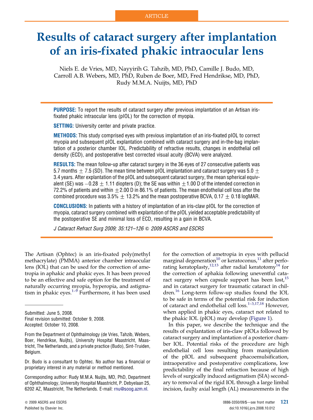 Results of Cataract Surgery After Implantation of an Iris-Fixated Phakic Intraocular Lens