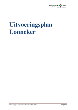 Uitvoeringsplan Dorpsplanplus Lonneker 14-12-2009 Pagina 1