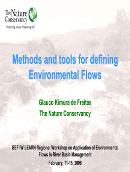 Methods and Tools for Defining Environmental Flows