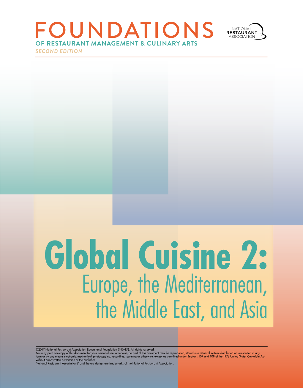 Global Cuisine, Chapter 2: Europe, the Mediterranean, the Middle East