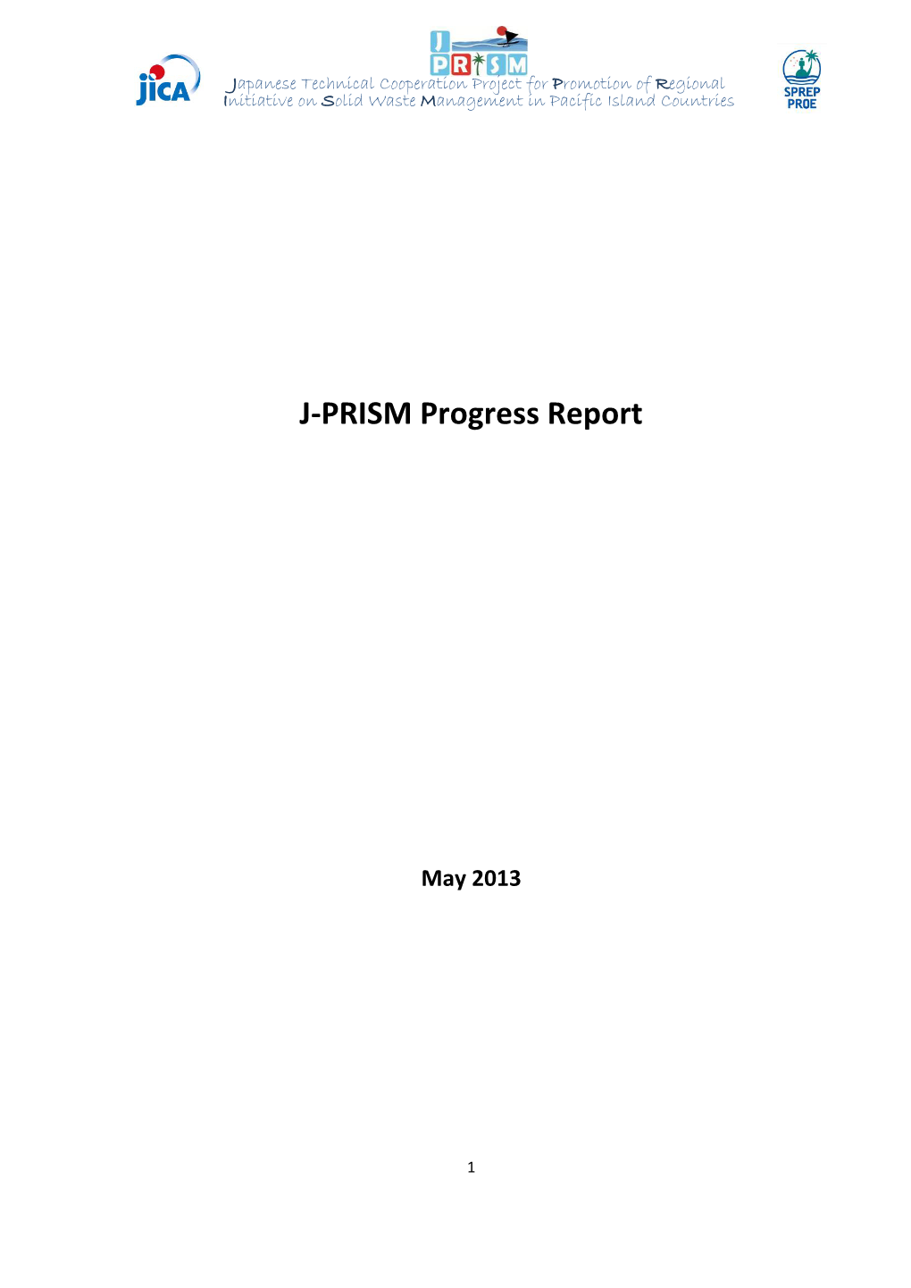 J-PRISM Progress Report