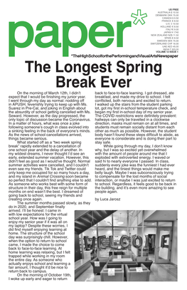 The Longest Spring Break Ever on the Morning of March 12Th, I Didn’T Back to Face-To-Face Learning