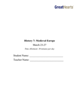 History 7: Medieval Europe March 23-27 Student Name