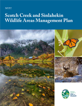 Scotch Creek and Sinlahekin Wildlife Areas Management Plan Acknowledgements Washington Department of Fish and Wildlife Staff