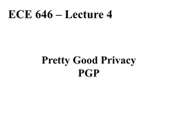 ECE 646 – Lecture 4