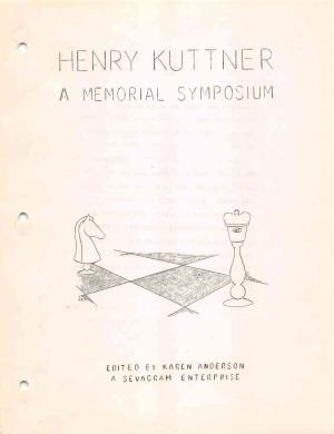 Henry Kuttner, a Memorial Symposium