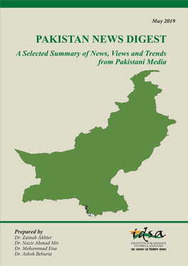 May 2019 PAKISTAN NEWS DIGEST a Selected Summary of News, Views and Trends from Pakistani Media