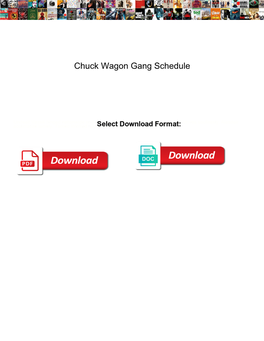 Chuck Wagon Gang Schedule