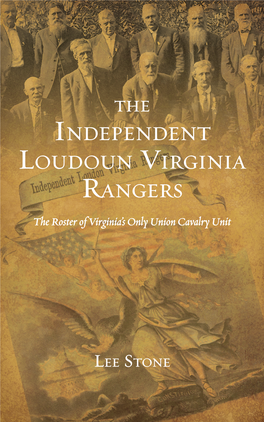 Independent Loudoun Virginia Rangers the Roster of Virginia’S Only Union Cavalry Unit